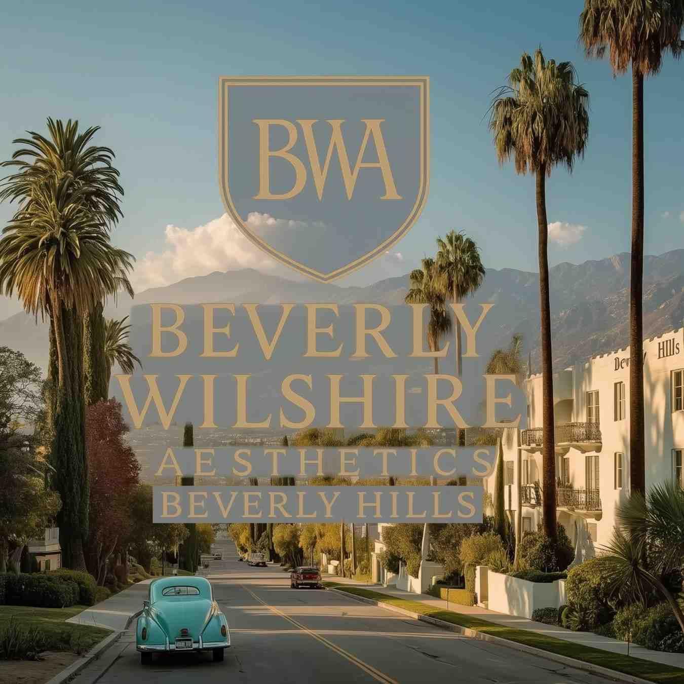 Beverly Wilshire Aesthetics Beverly Hills Medical Spa logo overlay on a classic Beverly Hills street lined with palm trees and mountains in the distance.